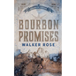 Bourbon Promises - Paperback