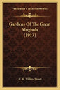 Gardens of the Great Mughals (1913) - Paperback