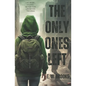The Only Ones Left: A YA Zombie Apocalypse Story - Paperback