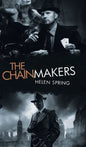 The Chainmakers - Hardcover