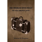 The Problem With Peggy - Paperback