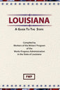 Louisiana: A Guide To The State - Hardcover