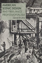 American Scenic Design and Freelance Professionalism - Paperback