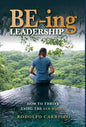 BE-ing Leadership: How to Thrive Using The SER Model - Hardcover