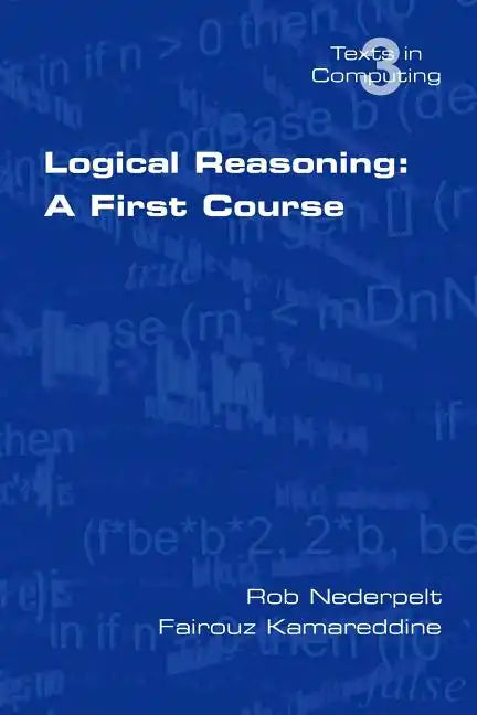 Logical Reasoning: A First Course - Paperback