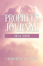 A Prophet's Journal 2016-2020 - Paperback