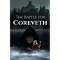 The Battle for Coreveth - Paperback
