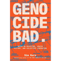 Genocide Bad: Notes on Palestine, Jewish History, and Collective Liberation - Paperback