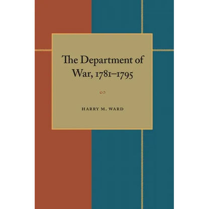 The Department of War, 1781-1795 - Paperback