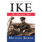 Ike: An American Hero - Paperback
