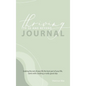 Thriving to 50 and Beyond Journal: Making the Rest of Your Life the Best Part of Your Life, Starts with Creating a Really Good Day - Hardcover
