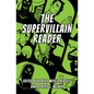 The Supervillain Reader - Paperback
