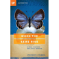When the Seas Rise: Global Changes and Local Impacts - Paperback