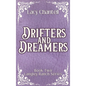 Drifters and Dreamers - Hardcover