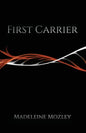 First Carrier - Paperback