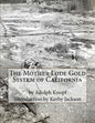 The Mother Lode Gold System of California - Paperback