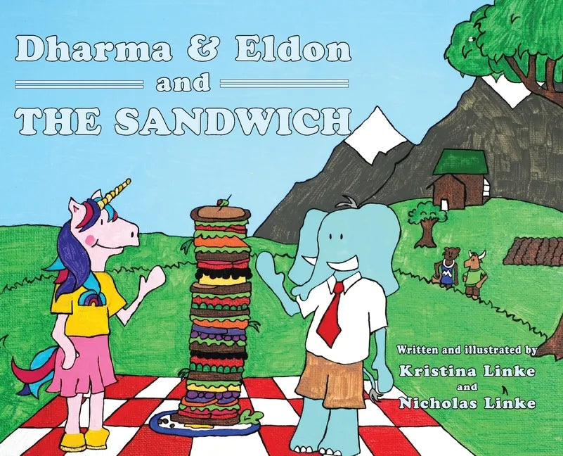 Dharma & Eldon and the Sandwich - Hardcover