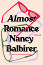 Almost Romance: A Memoir - Paperback