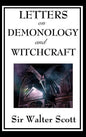Letters on Demonology and Witchcraft - Hardcover