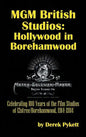 MGM British Studios: Hollywood in Borehamwood (hardback) - Hardcover