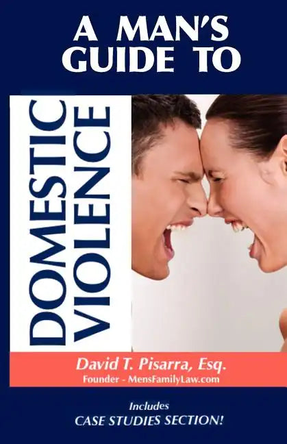 A Man's Guide to Domestic Violence - Paperback