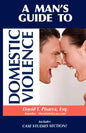A Man's Guide to Domestic Violence - Paperback