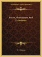 Bacon, Shakespeare and Ecclesiastes - Paperback