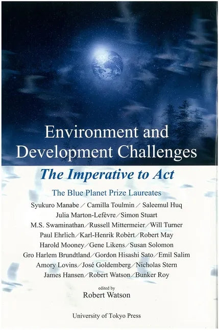 Environment and Development Challenges: The Imperative to ACT - Hardcover