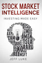 Stock Market Intelligence: Investing Made Easy - Paperback