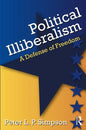 Political Illiberalism: A Defense of Freedom - Paperback