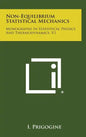 Non-Equilibrium Statistical Mechanics: Monographs in Statistical Physics and Thermodynamics, V1 - Hardcover