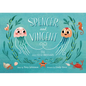 Spencer and Vincent, the Jellyfish Brothers - Hardcover