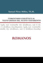 Comentario Exegético Al Texto Griego del Nuevo Testamento: Romanos - Hardcover