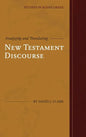 Analyzing and Translating New Testament Discourse - Hardcover