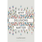 Why Delusions Matter - Hardcover