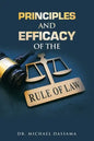 Principles and Efficacy of the Rule of Law - Paperback
