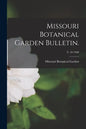 Missouri Botanical Garden Bulletin.; v. 56 1968 - Paperback