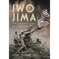 Iwo Jima: The Marine Corps' Epic Victory - Hardcover