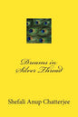 Dreams in Silver Thread - Paperback