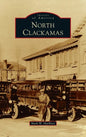 North Clackamas - Hardcover