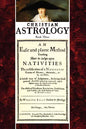 Christian Astrology, Book 3: An Easie and Plaine Method How to Judge Upon Nativities - Paperback