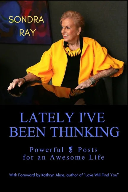 Lately I've Been Thinking: Powerful ❡ Posts for an Awesome Life - Paperback