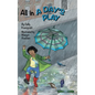 All in a Day's Play (English and Spanish) - Hardcover