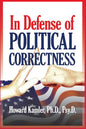 In Defense of Political Correctness - Paperback
