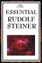 The Essential Rudolf Steiner - Paperback