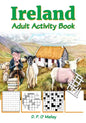 Ireland Adult Activity book: Ireland Inspired Puzzles, Word Games, Riddles and More - Paperback