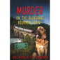 Murder on the Bluegrass Bourbon Train - Paperback