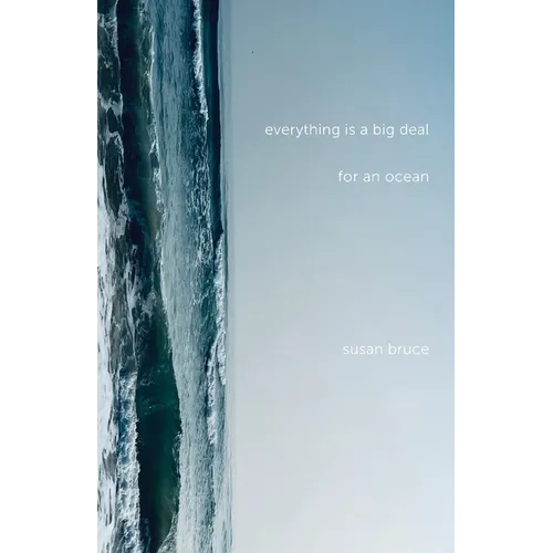 Everything is a Big Deal for an Ocean - Paperback