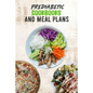 Prediabetic Cookbooks and Meal Plans: 14 days meal plan, Healthy, Delicious, Sugar Free Recipes, keep fit - Paperback