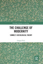 The Challenge of Modernity: Simmel's Sociological Theory - Paperback